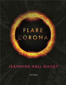 Flare, Corona by Jeannine Hall Gailey